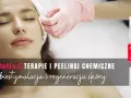 Zabieg z Retix.C: biostymulacja i regeneracja skóry. Profesjonalne terapie i peelingi chemiczne dla pięknej cery.